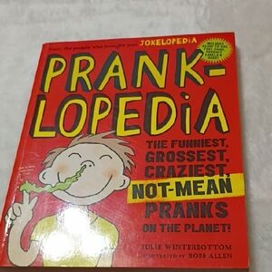 Pranklopedia: The Ultimate Prank Book for Kids